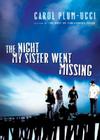 The Night My Sister Went Missing By Carol Plum-Ucci Cover Image