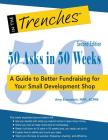 50 Asks in 50 Weeks: A Guide to Better Fundraising for Your Small Development Shop By Amy Eisenstein Cover Image
