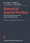 Manual of Internal Fixation: Techniques Recommended by the Ao-Asif Group Cover Image