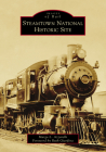 Steamtown National Historic Site (Images of Rail) Cover Image