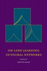 On-Line Learning in Neural Networks (Publications of the Newton Institute #17) By David Saad (Editor) Cover Image