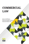 Commercial Law By Samuel Williston, Richard Dudley Currier, Richard William Hill Cover Image