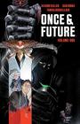 Once & Future Vol. 1: The King is Undead By Kieron Gillen, Dan Mora (Illustrator), Tamra Bonvillain (With) Cover Image