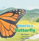 Kissed by a Butterfly By Mike Weaver Cover Image