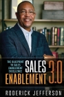 Sales Enablement 3.0: The Blueprint to Sales Enablement Excellence Cover Image
