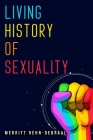 living history of sexuality By Merritt Rehn-Debraal Cover Image