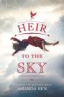 Heir to the Sky By Amanda Sun Cover Image