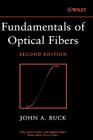 Fundamentals of Optical Fibers By John A. Buck Cover Image