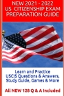 Learn and Practice USCIS Questions & Answers, Study Guide, Games & More: All NEW 128 Q & A Included Cover Image