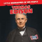 Thomas Edison (Little Biographies of Big People) By Joan Stoltman Cover Image