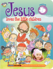 Jesus Loves the Little Children By Smart Kidz (Editor), Ron Berry, Chris Sharp (Illustrator) Cover Image