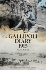 Gallipoli Diary 1915 Cover Image