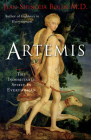 Artemis: The Indomitable Spirit in Everywoman By Jean Shinoda Bolen, M.D. Cover Image