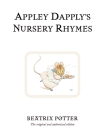 Appley Dapply's Nursery Rhymes (Peter Rabbit #22) By Beatrix Potter Cover Image