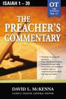 The Preacher's Commentary - Vol. 17: Isaiah 1-39: 17 Cover Image
