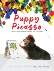 Puppy Picasso: the true story of a little blind dog who could paint Cover Image
