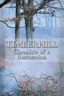 Timberhill: Chronicle of A Restoration By Sibylla Brown Cover Image