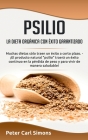 Psilio - la dieta orgánica con éxito garantizado: Muchas dietas sólo traen un éxito a corto plazo. - ¡El producto natural 