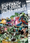 Superboy and the Legion of Super-Heroes Vol. 1 By Paul Levitz, Mike Grell (Illustrator) Cover Image
