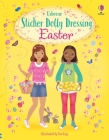 Sticker Dolly Dressing Easter: An Easter And Springtime Book For Kids By Fiona Watt, Non Taylor (Illustrator) Cover Image