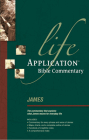 James (Life Application Bible Commentary) By Livingstone (Created by), Grant R. Osborne (Editor), Philip W. Comfort (Editor) Cover Image