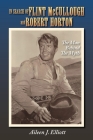 In Search of Flint McCullough and Robert Horton: The Man Behind the Myth Cover Image