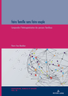 Faire famille sans faire couple: Comprendre l'hétérogénéisation des parcours familiaux By Michel Oris (Other), Pierre-Yves Wauthier Cover Image
