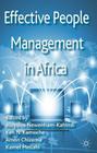 Effective People Management in Africa By A. Newenham-Kahindi (Editor), K. Kamoche (Editor), A. Chizema (Editor) Cover Image