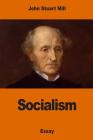 Socialism By John Stuart Mill Cover Image