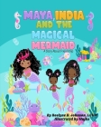 Maya, India And The Magical Mermaid Cover Image