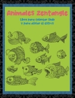 Animales zentangle - Libro para colorear lindo y para aliviar el estrés By Rebeca Herrero Cover Image
