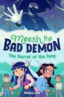 Meesh the Bad Demon #2: The Secret of the Fang: (A Graphic Novel) Cover Image