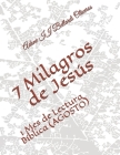 7 Milagros de Jesús: 1 Mes de Lectura Bíblica (AGOSTO) Cover Image
