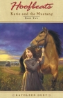 Hoofbeats: Katie and the Mustang #2 By Kathleen Duey Cover Image