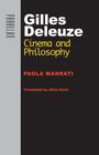 Gilles Deleuze: Cinema and Philosophy (Parallax: Re-Visions of Culture and Society) By Paola Marrati, Alisa Hartz (Translator) Cover Image