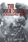 The Four Deuces: A Korean War Story Cover Image