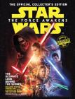 Star Wars: The Force Awakens: The Official Collector's Edition By Editors of Topix Media Lab Cover Image