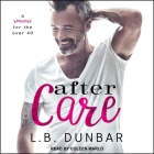 After Care: A Romance for the Over 40 By Coleen Marlo (Read by), L. B. Dunbar Cover Image