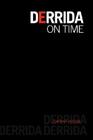 Derrida on Time By Joanna Hodge Cover Image