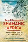 Sacred Messengers of Shamanic Africa: Teachings from Zep Tepi, the Land of First Time Cover Image