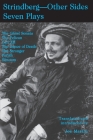 Strindberg - Other Sides: Seven Plays- Translated and introduced by Joe Martin- with a Foreword by Bjoern Meidal Cover Image