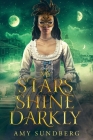 My Stars Shine Darkly: A Young Adult Dystopia Cover Image
