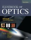 Handbook of Optics, Third Edition Volume III: Vision and Vision Optics(set) Cover Image