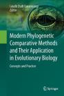 Modern Phylogenetic Comparative Methods and Their Application in Evolutionary Biology: Concepts and Practice By László Zsolt Garamszegi (Editor) Cover Image