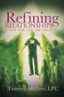 Refining Relationships: with God, self, and others By Tammy B. Melton Cover Image