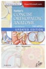 [Updated Edition] Netter's Concise Orthopaedic Anatomy Cover Image