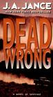 Dead Wrong (Joanna Brady Mysteries #12) By J. A. Jance Cover Image