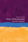 The Etruscans (Very Short Introductions) By Christopher Smith Cover Image
