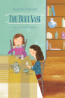 The Blue Vase By Katarina Jovanovic, Josée Bisaillon (Illustrator) Cover Image