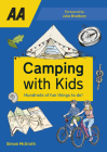 Camping with Kids: Over 425 fun things to do with kids Cover Image